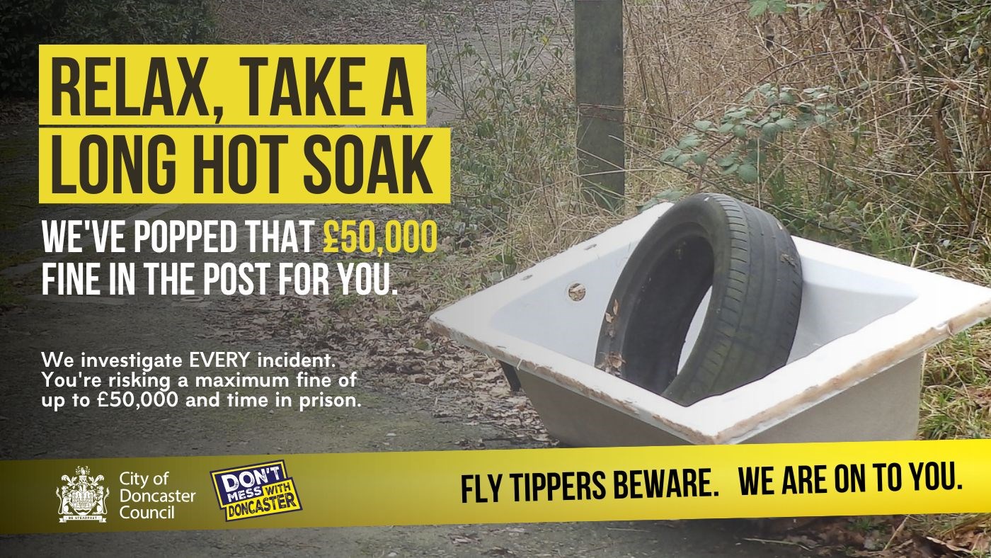 Fly-Tippers Beware - Bath Fly-Tippers Beware poster showing abandoned bath